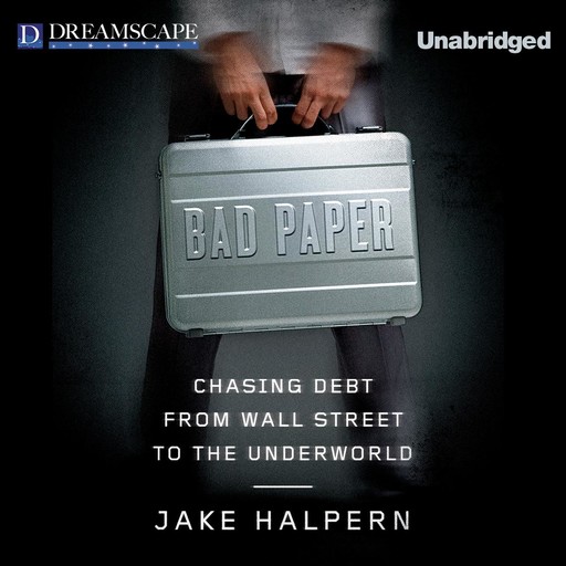 Bad Paper, Jake Halpern