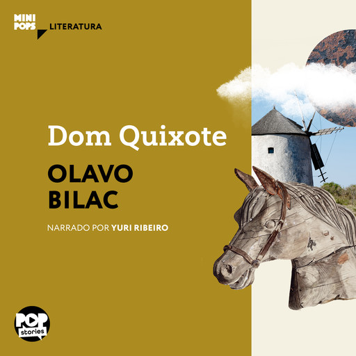 Dom Quixote, Olavo Bilac