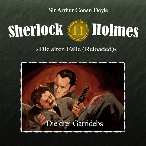 Sherlock Holmes, Die alten Fälle (Reloaded), Fall 11: Die drei Garridebs, Arthur Conan Doyle