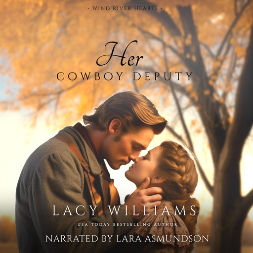 Her Cowboy Deputy, Lacy Williams