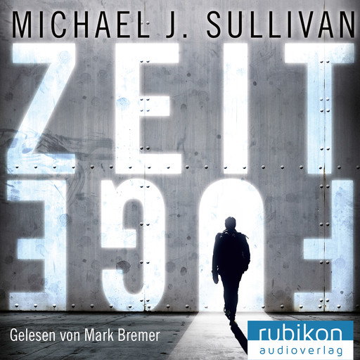 Zeitfuge, Michael J. Sullivan