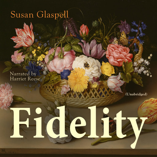 Fidelity, Susan Glaspell