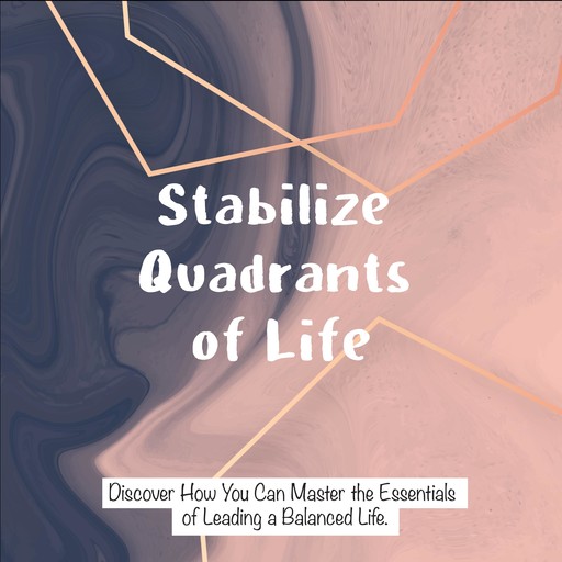 Stabilize Quadrants of Life, Robert Williams