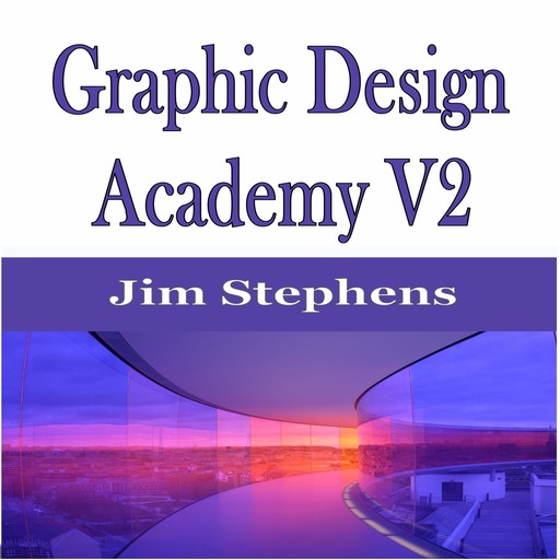 ​Graphic Design Academy V2, Jim Stephens