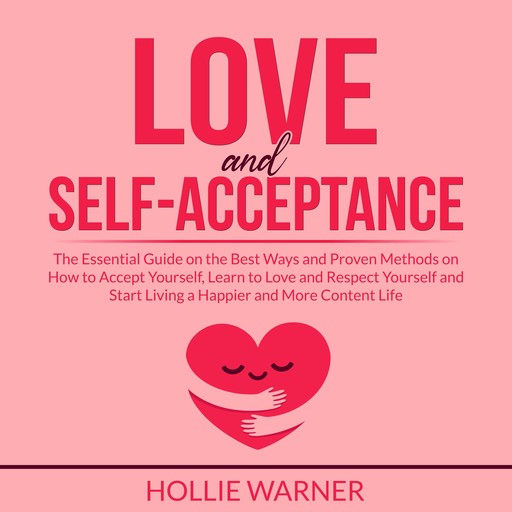Love and Self-Acceptance, Hollie Warner