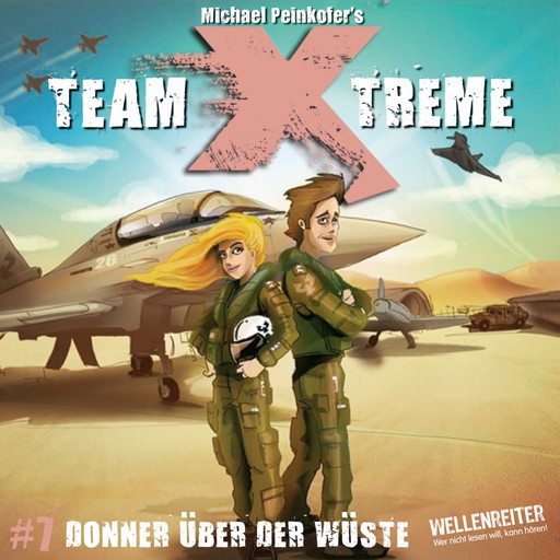 Team X-Treme, Folge 7: Donner über der Wüste, Michael Peinkofer