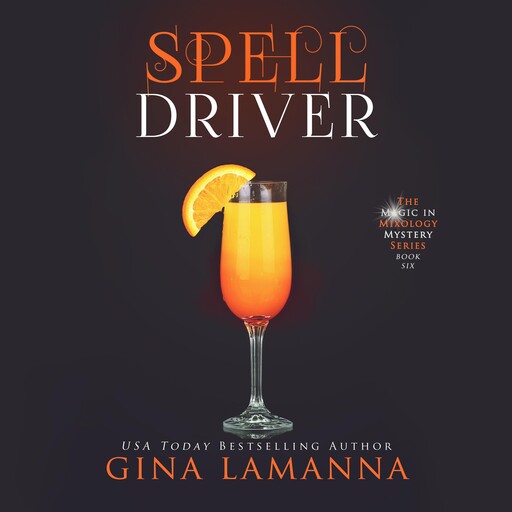 Spelldriver, Gina LaManna