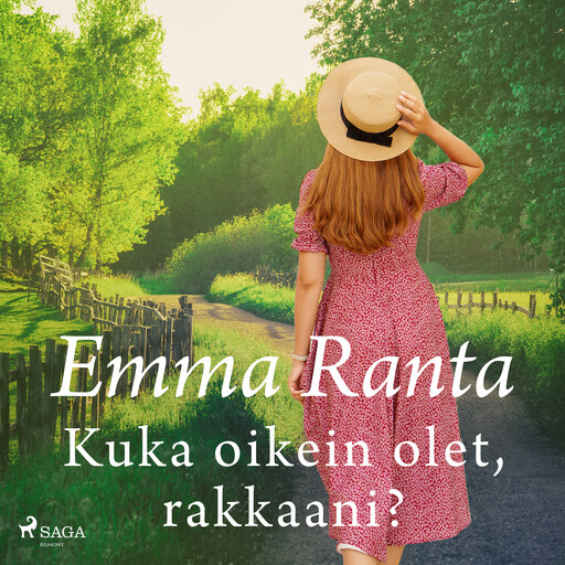 Kuka oikein olet, rakkaani?, Emma Ranta