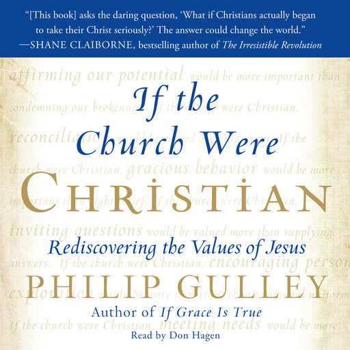 If the Church Were Christian, Philip Gulley