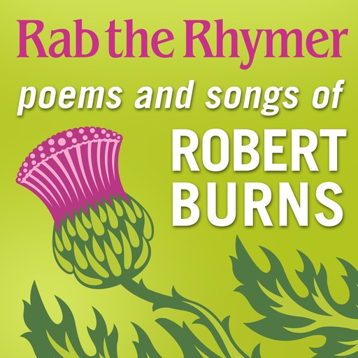 Rab the Rhymer, Robert Burns