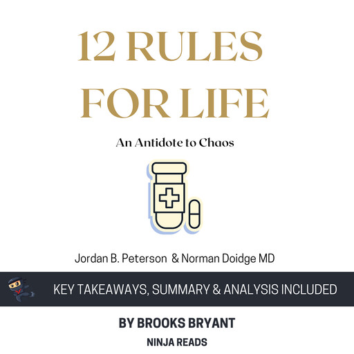 Summary: 12 Rules for Life, Brooks Bryant