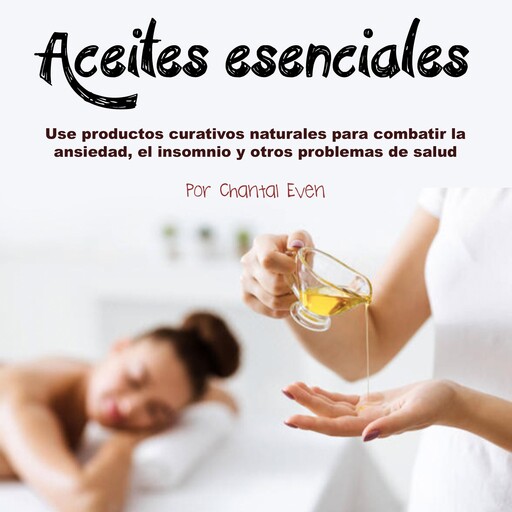 Aceites esenciales, Chantal Even