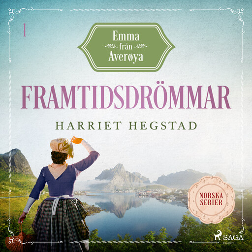 Framtidsdrömmar, Harriet Hegstad