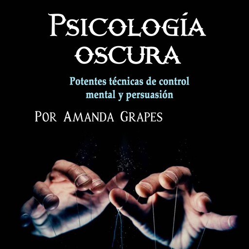 Psicología oscura, Amanda Grapes