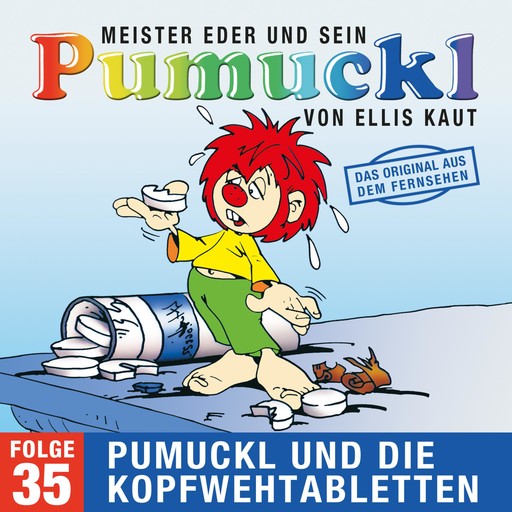 35: Pumuckl und die Kopfwehtabletten (Das Original aus dem Fernsehen), Ellis Kaut