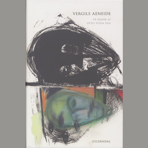 Vergils Aeneide, Otto Steen Due