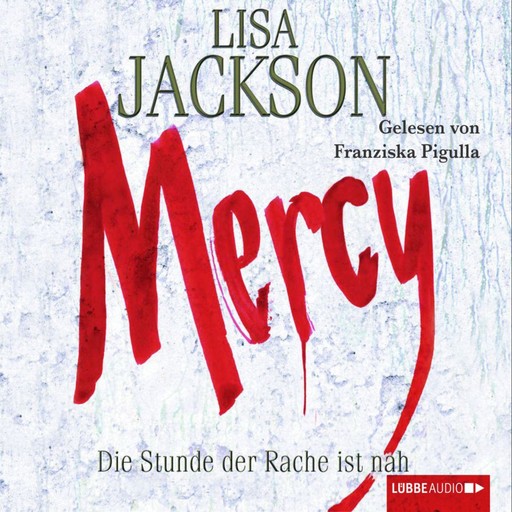 Mercy - Die Stunde der Rache, Lisa Jackson