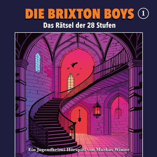 Die Brixton Boys, Folge 1: Das Rätsel der 28 Stufen, Markus Winter