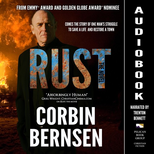 Rust: The Novel, Corbin Bernsen