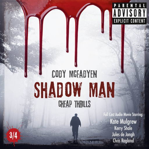 Shadow Man - Cheap Thrills - The Smoky Barrett Audio Movie Series, Pt. 3, Cody McFadyen