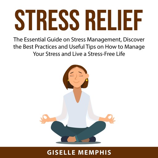 Stress Relief, Giselle Memphis