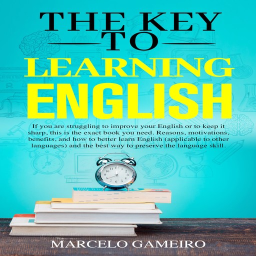 The Key to learning English, Marcelo Gameiro