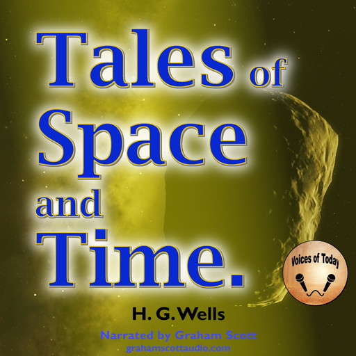 Tales of Space and Time, Herbert Wells