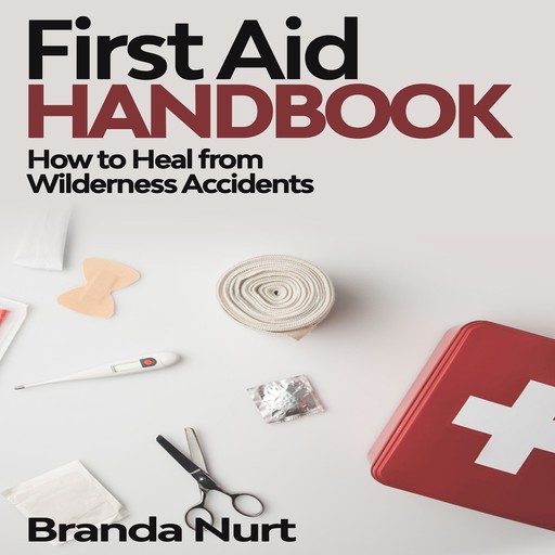 First Aid Handbook, Branda Nurt