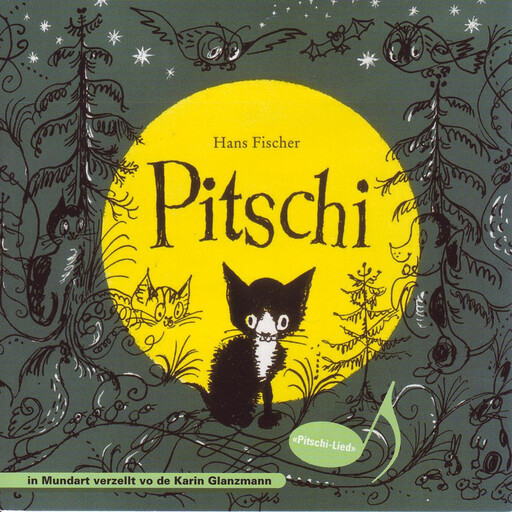 Pitschi (Schweizer Mundart), Hans Fischer