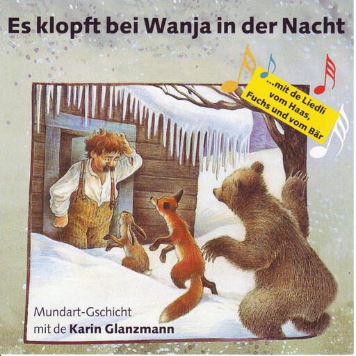 Es klopft bei Wanja in der Nacht (Schweizer Mundart), Tilde Michels, Reinhard Michl