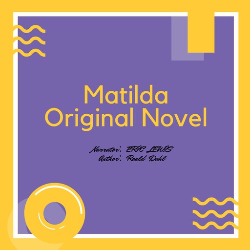Matilda Original Novel, Roald Dahl