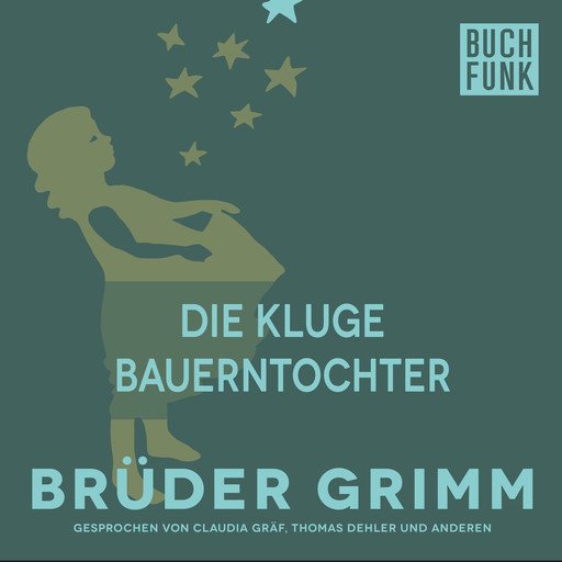 Die kluge Bauerntochter, Gebrüder Grimm