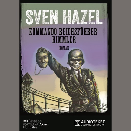 Kommando Reichsführer Himmler, Sven Hazel