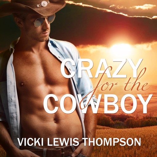 Crazy for the Cowboy, Vicki Lewis Thompson