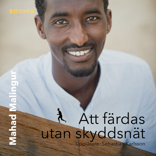 Att färdas utan skyddsnät, Mahad Malingur
