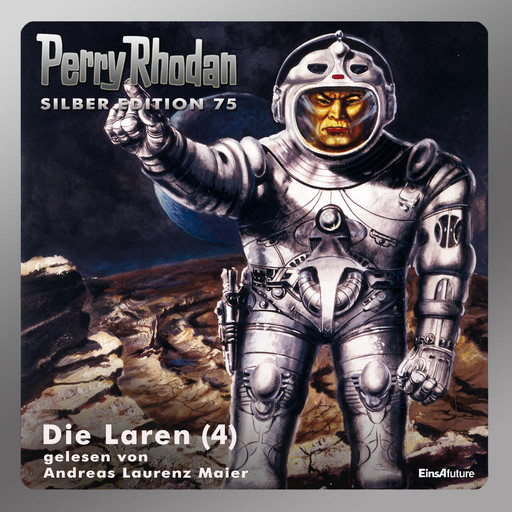 Perry Rhodan Silber Edition 75: Die Laren (Teil 4), William Voltz, Ernst Vlcek