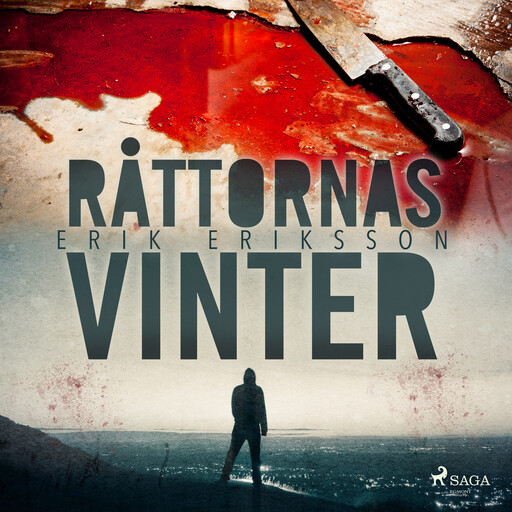 Råttornas vinter, Erik Eriksson