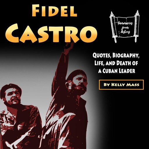 Fidel Castro, Kelly Mass