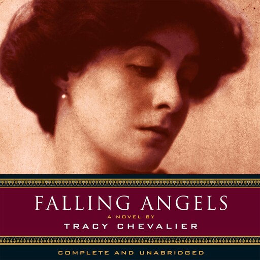 Falling Angels, Tracy Chevalier