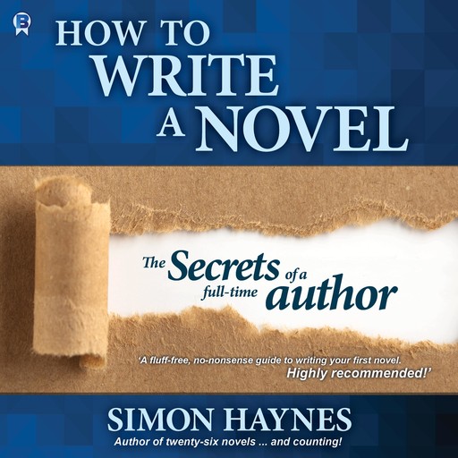 How to Write a Novel, Simon Haynes