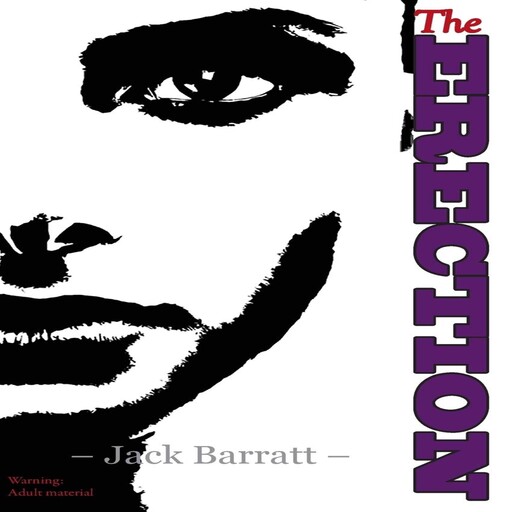 The Erection, Jack Barratt