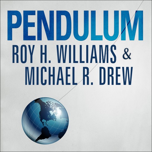 Pendulum, Roy Williams, Michael R. Drew