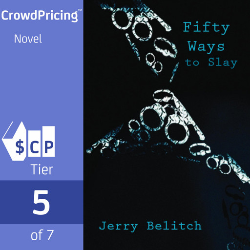 Fifty Ways to Slay, Jerry Belitch