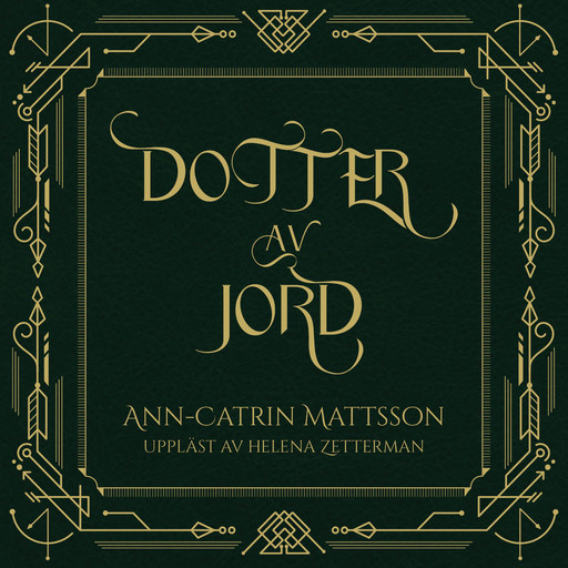 Dotter av Jord, Ann-Catrin Mattsson