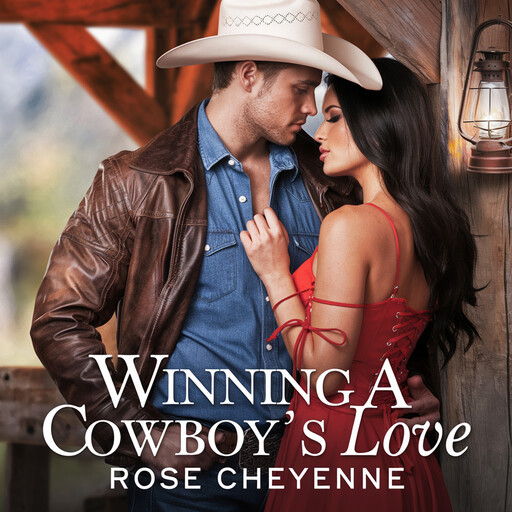 Winning a Cowboy's Love, Rose Cheyenne
