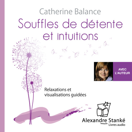 Souffles de détente et intuitions, Catherine Balance