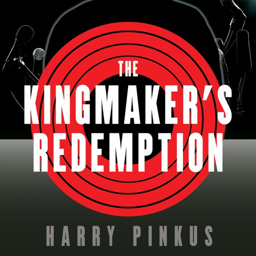 The Kingmaker's Redemption, Harry Pinkus