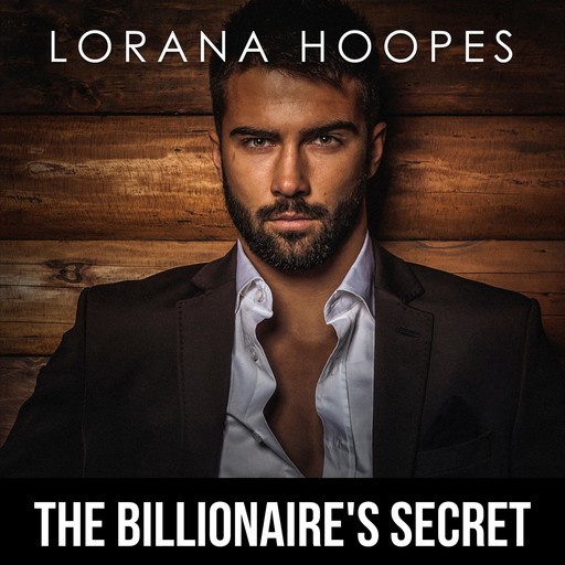The Billionaire's Secret, Lorana Hoopes