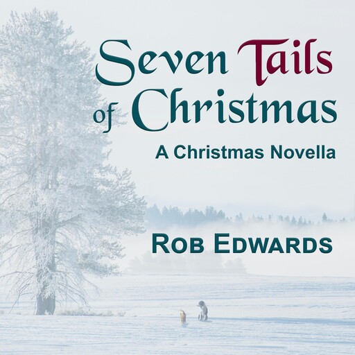 Seven Tails of Christmas, Rob Edwards