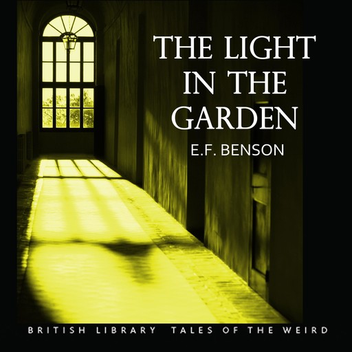 Light in the Garden, Edward Benson